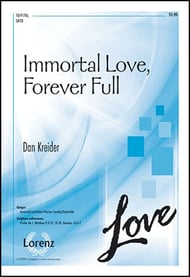 Immortal Love, Forever Full SATB choral sheet music cover Thumbnail